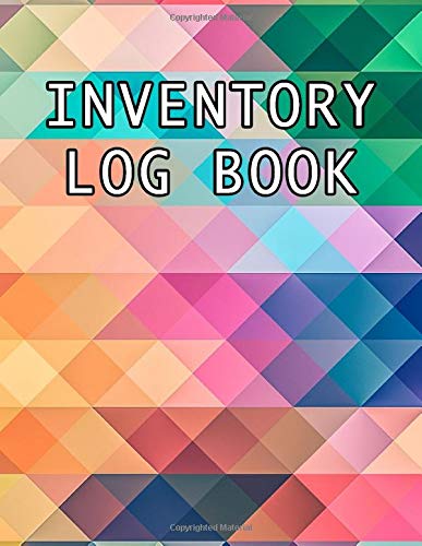 Inventory Log Book: Large Inventory Management Ledger For Tracking and Recording Business Stock Counts and Supply Levels (Colorful Triangle Cover)