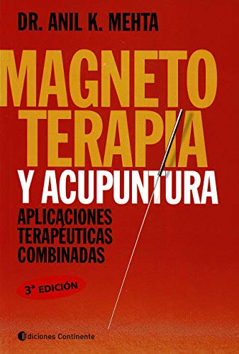 Magnetoterapia y acupuntura. Aplicaciones terapéuticas combinadas