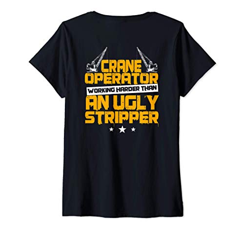 Mujer Diseño de operador de grúa en la parte posterior de la ropa Camiseta Cuello V