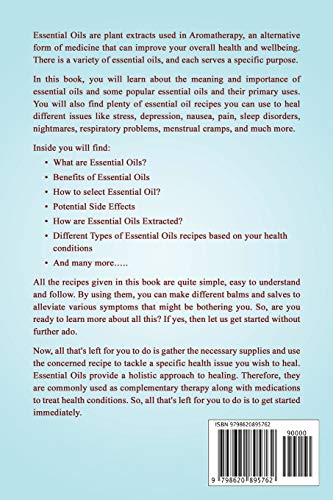 Natural Essential Oils: Simple And Effective Recipes For Health And Healing Remedies: 1