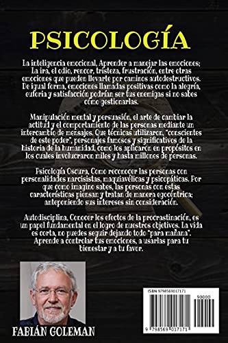 Psicología: 4 Manuales en 1: Autodisciplina, Inteligencia emocional, Psicología Oscura y Manipulación. Aprende las claves del éxito en forma ... de los mejores para no caer en mentiras.)