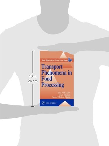 Transport Phenomena in Food Processing (Food Preservation Technology)
