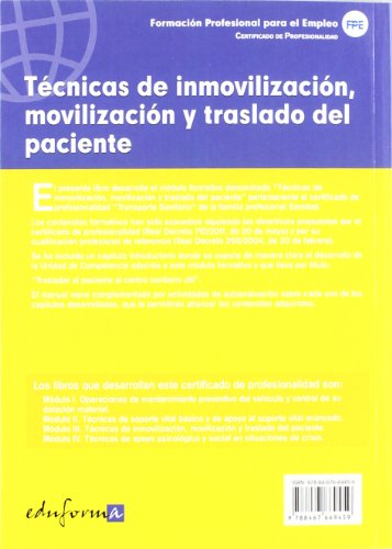 Transporte Sanitario. Técnicas De Inmovilización, Movilización Y Traslado Del Paciente. Certificado De Profesionalidad