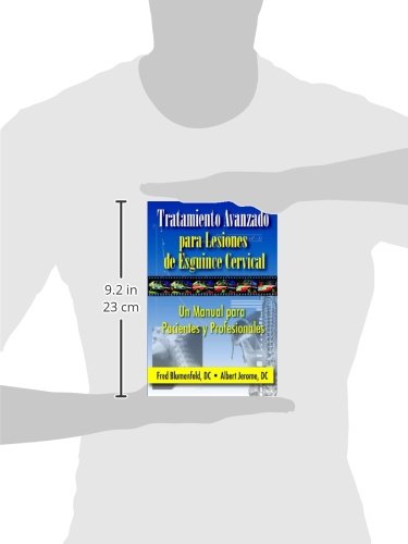 Tratamiento Avanzado Para Lesiones De Esguince Cervical: Un Manual Para Pacientes Y Profesionales
