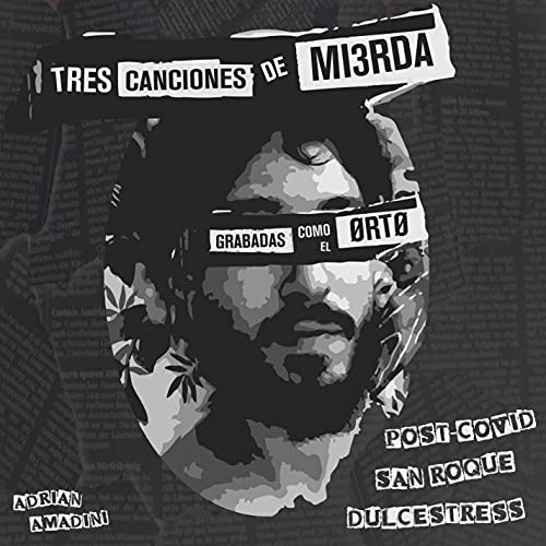 Tres Canciones de Mierda Grabadas Como el Orto (Demo )