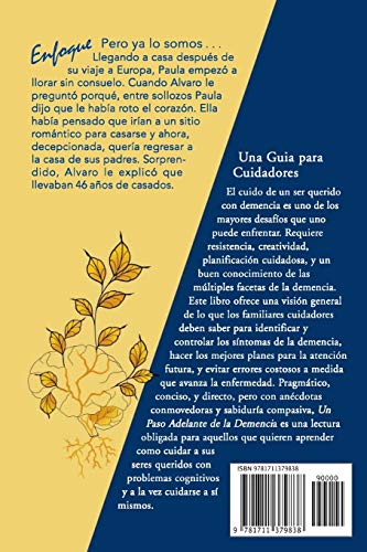 Un Paso Adelante de la Demencia: Una Guía Completa para el Familiar Cuidador