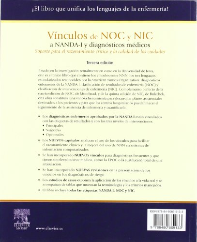 Vínculos de NOC y NIC a NANDA-I y diagnósticos médicos: Soporte para el razonamiento crítico y la calidad de los cuidados