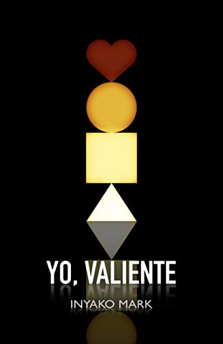 Yo, valiente