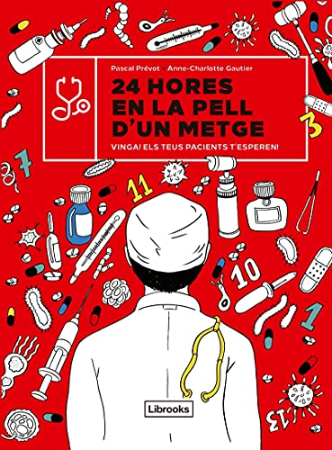 24 hores en la pell d'un metge: Vinga! Els teus pacients t'esperen! (IMAGINA)