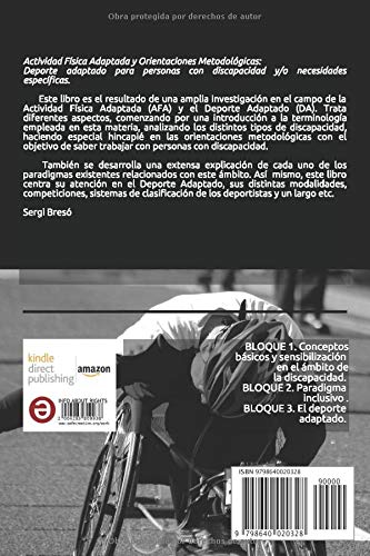 Actividad Física Adaptada y Orientaciones Metodológicas.: Deporte adaptado para personas con discapacidad y/o necesidades específicas.