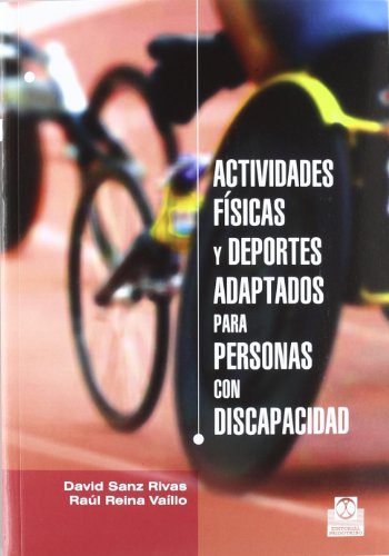 Actividades físicas y deportes adaptados para personas con discapacidad (Educación Física / Pedagogía / Juegos)
