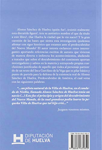 ALONSO SÁNCHEZ DE HUELVA: PRE DESCUBRIDOR DE AMÉRICA