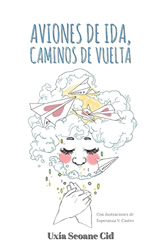 Aviones de ida, caminos de vuelta