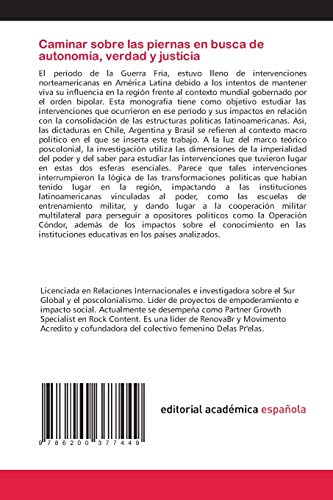 Caminar sobre las piernas en busca de autonomía, verdad y justicia: Un abordaje poscolonial sobre la trayectoria y memória política de América Latina entre las décadas de 1960 y 1990