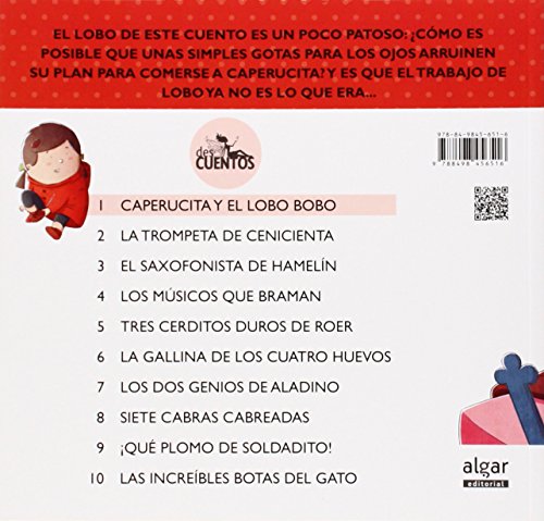 Caperucita Y El Lobo Bobo: 1 (Des-cuentos)