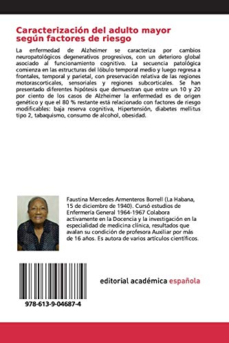 Caracterización del adulto mayor según factores de riesgo: Factores de riesgo clínicos, sociales y ambientales asociados a la enfermedad de Alzheimer