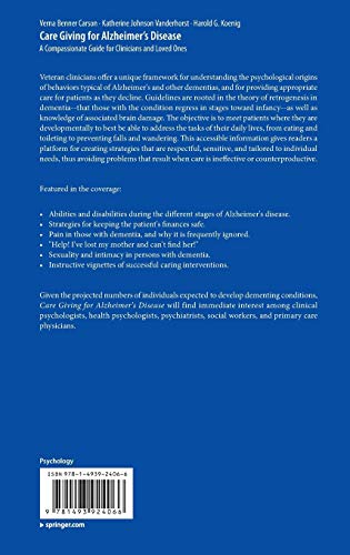 Care Giving for Alzheimer's Disease: A Compassionate Guide for Clinicians and Loved Ones