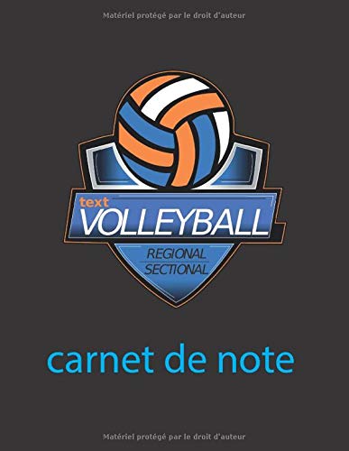 Carnet de note:carnet de note de volley-ball format adapté(8,5x11 pouces)pour vos séances d' entrainements et  d'exercices de volley ball