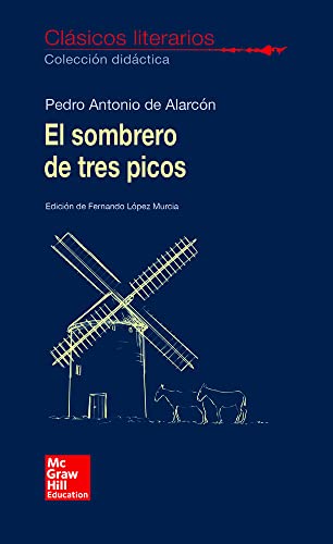 CLASICOS LITERARIOS. El sombrero de tres picos