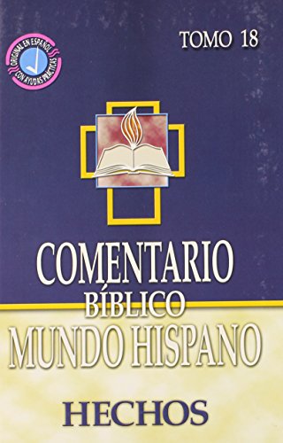 Comentario Biblico Mundo Hispano: Tomo 18 Hechos