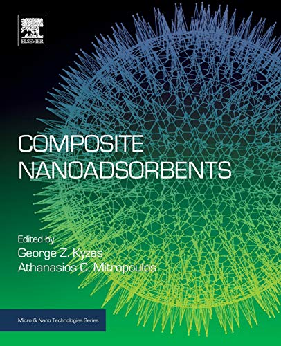 Composite Nanoadsorbents (Micro and Nano Technologies)