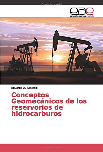 Conceptos Geomecánicos de los reservorios de hidrocarburos
