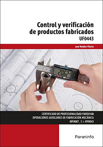 Control y verificación de productos fabricados