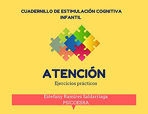 Cuadernillo de estimulación cognitiva infantil : Atención (1)