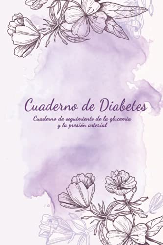 Cuaderno de diabetes: Cuaderno de seguimiento de la glucemia y la presión arterial durante más de 2 años | Diario para el control del azúcar en la ... los niveles diarios de azúcar en la sangre