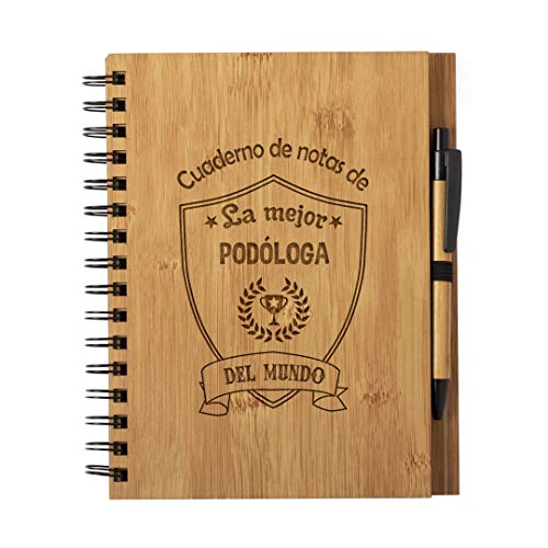 Cuaderno de Notas la Mejor podologa del Mundo - Libreta de Madera Natural con Boligrafo Regalo Original Tamaño A5