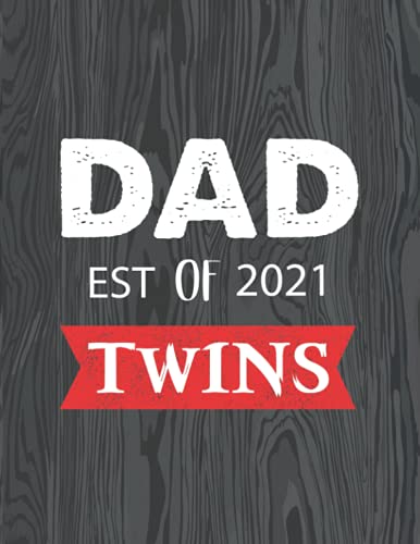 Dad of Twins Est 2021: Pregnancy Announcement Journal and Checklists for The First-Time Newborn Expecting Parents.