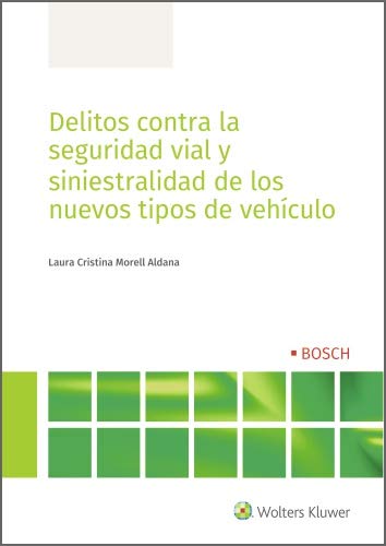 Delitos contra la seguridad vial y siniestralidad de los nuevos tipos de vehículo