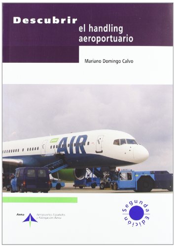 Descubrir el handling aeroportuario
