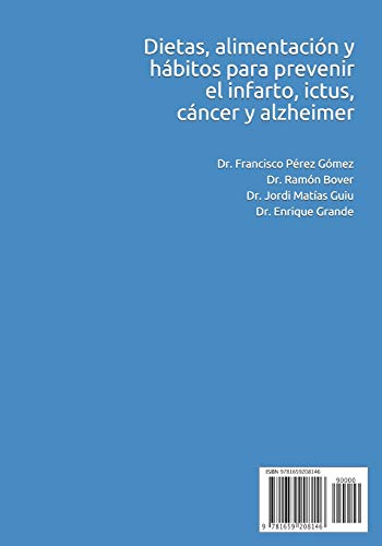 Dietas alimentación y hábitos para prevenir el infarto, ictus, cáncer y Alzheimer