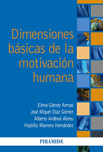 Dimensiones básicas de la motivación humana (Psicología)