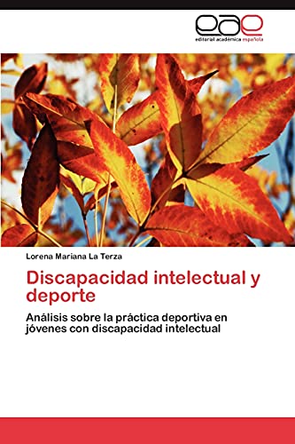Discapacidad intelectual y deporte: Análisis sobre la práctica deportiva en jóvenes con discapacidad intelectual