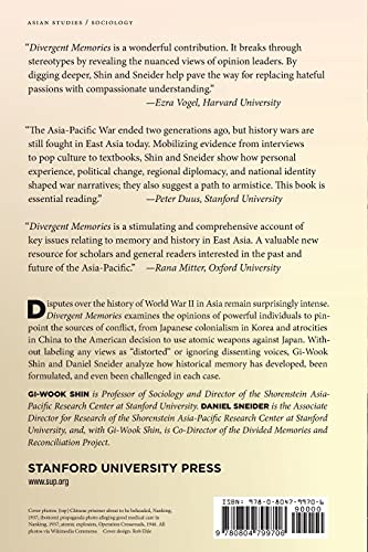 Divergent Memories: Opinion Leaders and the Asia-Pacific War (Studies of the Walter H. Shorenstein Asia-Pacific Research Center)