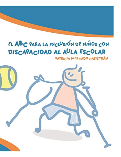 "El ABC para la inclusión de niños con discapacidad al aula escolar"