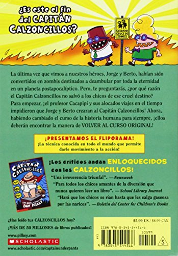 El Capitán Calzoncillos Y La Asquerosa Venganza de Los Robocalzones Radioactivos (Captain Underpants #10): (spanish Language Edition of Captain ... Robo-Boxers) (El Capitan Calzoncillos)