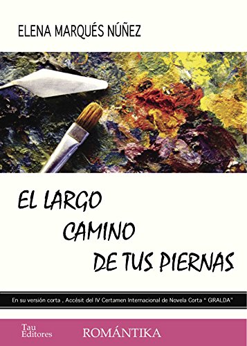 El largo camino de tus piernas