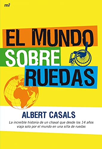 El mundo sobre ruedas (MR Ahora)