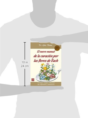 El nuevo manual de la curación por las flores de Bach (Masterclass) - 9788499173719: La Terapia Energética Vibracional Más Sorprendente Y Revolucionaria
