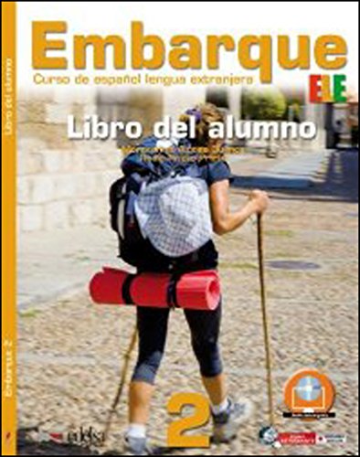 Embarque 2. Libro del alumno (Métodos - Jóvenes y adultos - Embarque - Nivel A2)