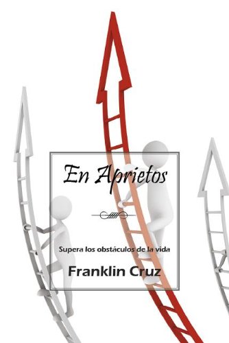En Aprietos: Supera los obstáculos de la vida