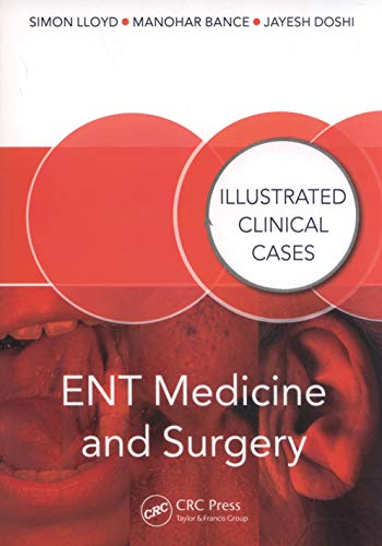 ENT Medicine and Surgery: Illustrated Clinical Cases