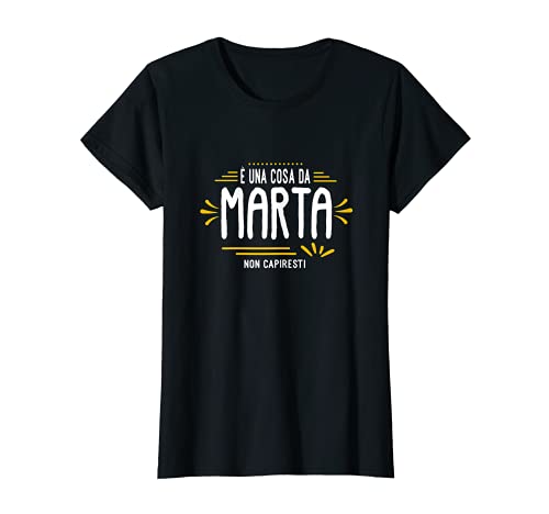 Es una cosa de Marta que no entenderías un nombre divertido Camiseta