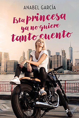 Esta princesa ya no quiere tanto cuento (Contemporánea)