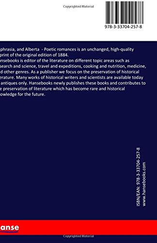 Euphrasia, and Alberta: Poetic romances