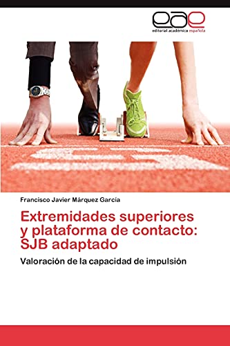 Extremidades Superiores y Plataforma de Contacto: Sjb Adaptado