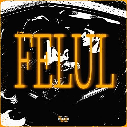 Felul [Explicit]